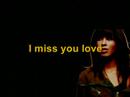 Miss You Love + Lyrics