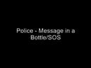 Message in a Bottle/SOS